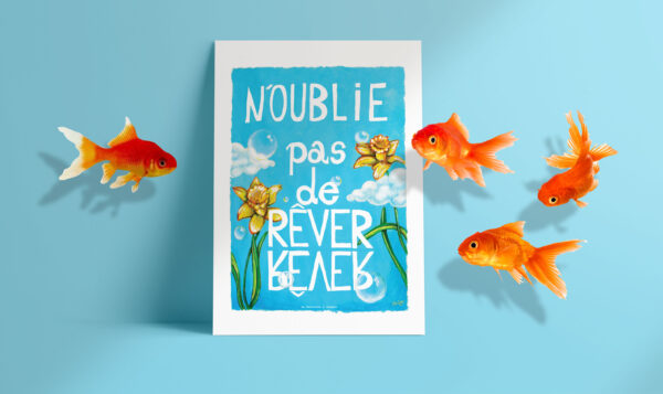 Affiche A3 "N'oublie pas de rêver"